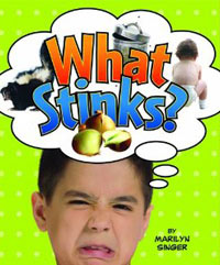 WHAT STINKS?